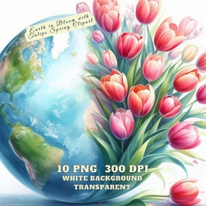 Spring Cliparts, Spring Pink Tulip Clipart, 10 Bundle of  Earth in Bloom with Tulips Spring Clipart, Earth in Bloom with Spring Flowers PNG