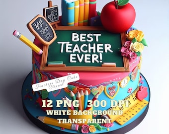 Teacher's Day Clipart, Teachers Day Cake Clipart Bundle, Watercolor School Clipart, Educational Clipart for Teacher Gifts, Teacher's Day PNG