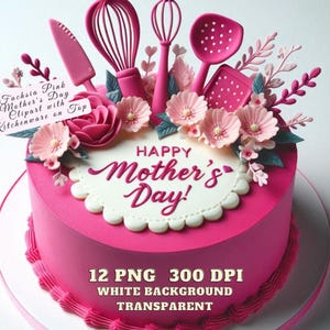 May include: A pink cake decorated with pink flowers, a white fondant design that says "Happy Mother's Day!" and pink kitchenware. The cake is on a white plate. 12 PNG 300 DPI WHITE BACKGROUND TRANSPARENT