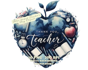 Teachers Day Appreciation Clipart, 12 Blue-themed with Heart Teacher's Day Clipart, Watercolor Thank you Teacher Appreciation Collection PNG
