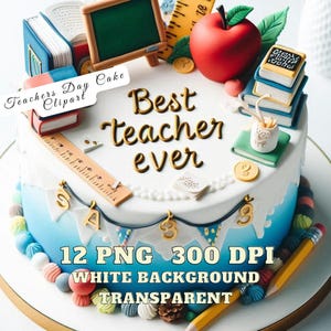 Clipart del día del maestro, paquete de imágenes prediseñadas de pastel del día del maestro, clipart escolar de acuarela, clipart educativo para regalos de maestros, PNG del día del maestro
