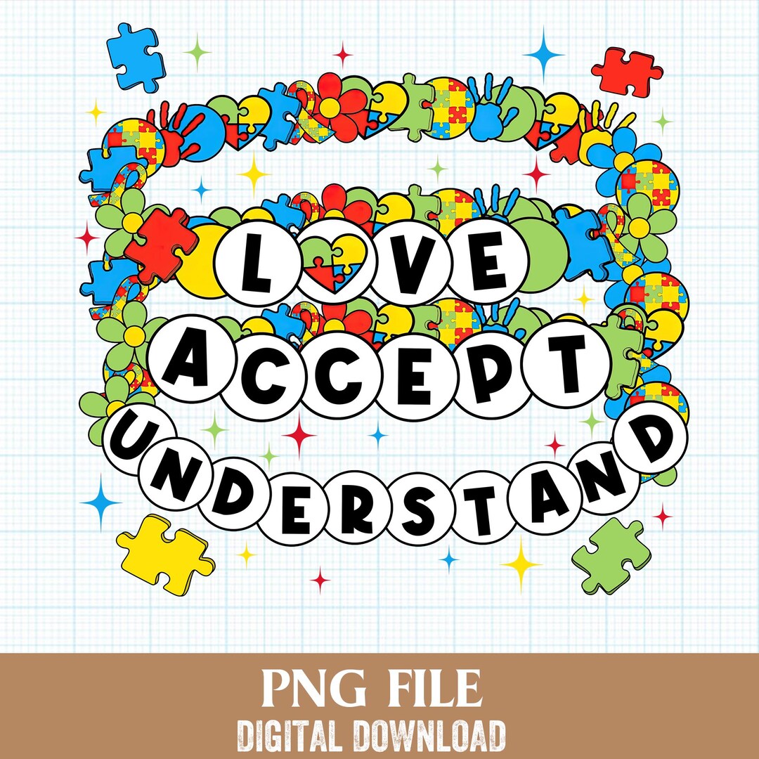 Accept Love Understand Png, Autism Awareness Png, Autism Friendship ...