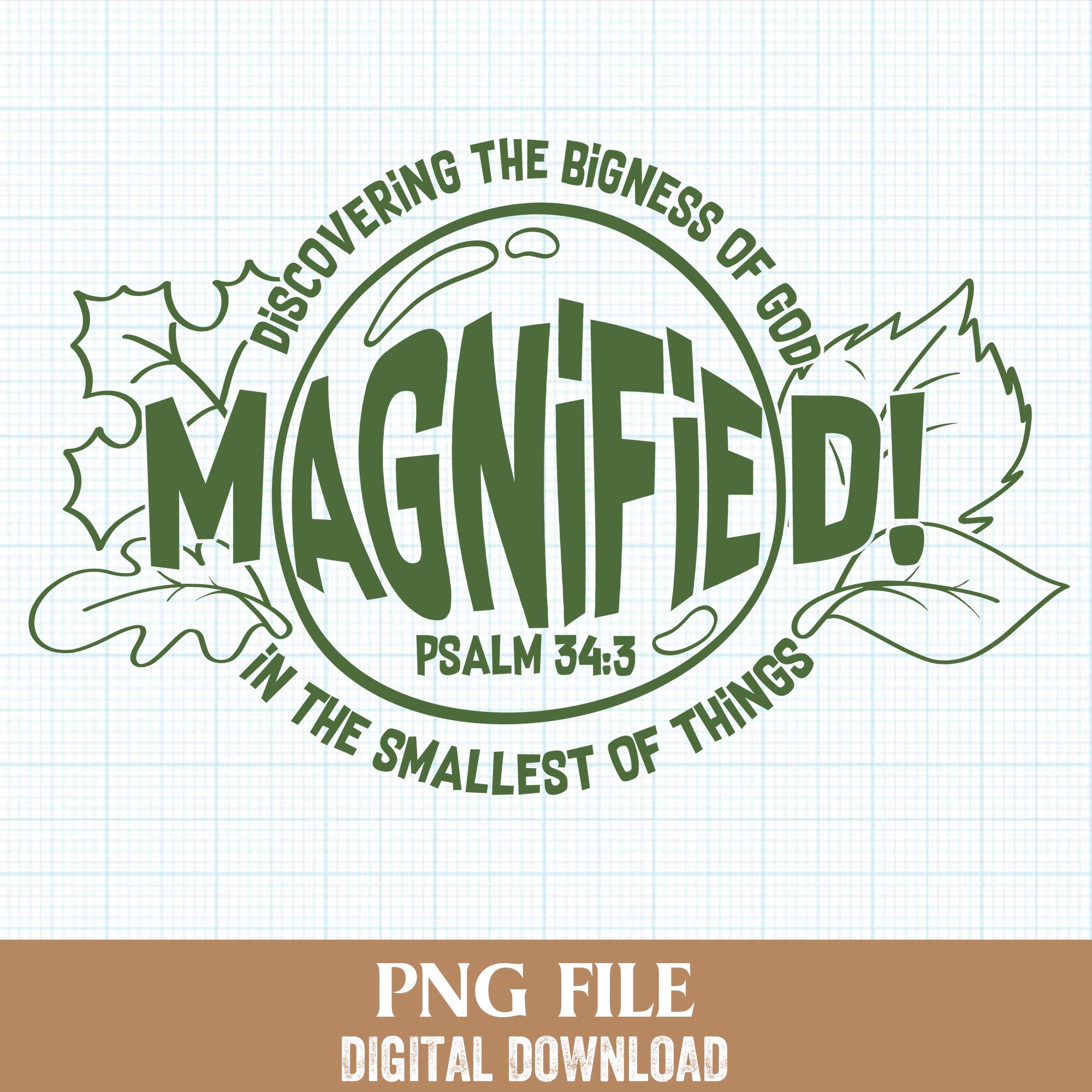 Magnified Png, Vacation Bible School Png, VBS 2025 Png, PSalm 34:3, Church Camp Png, Bible Camp Png, VBS Gift, Bible School Gift