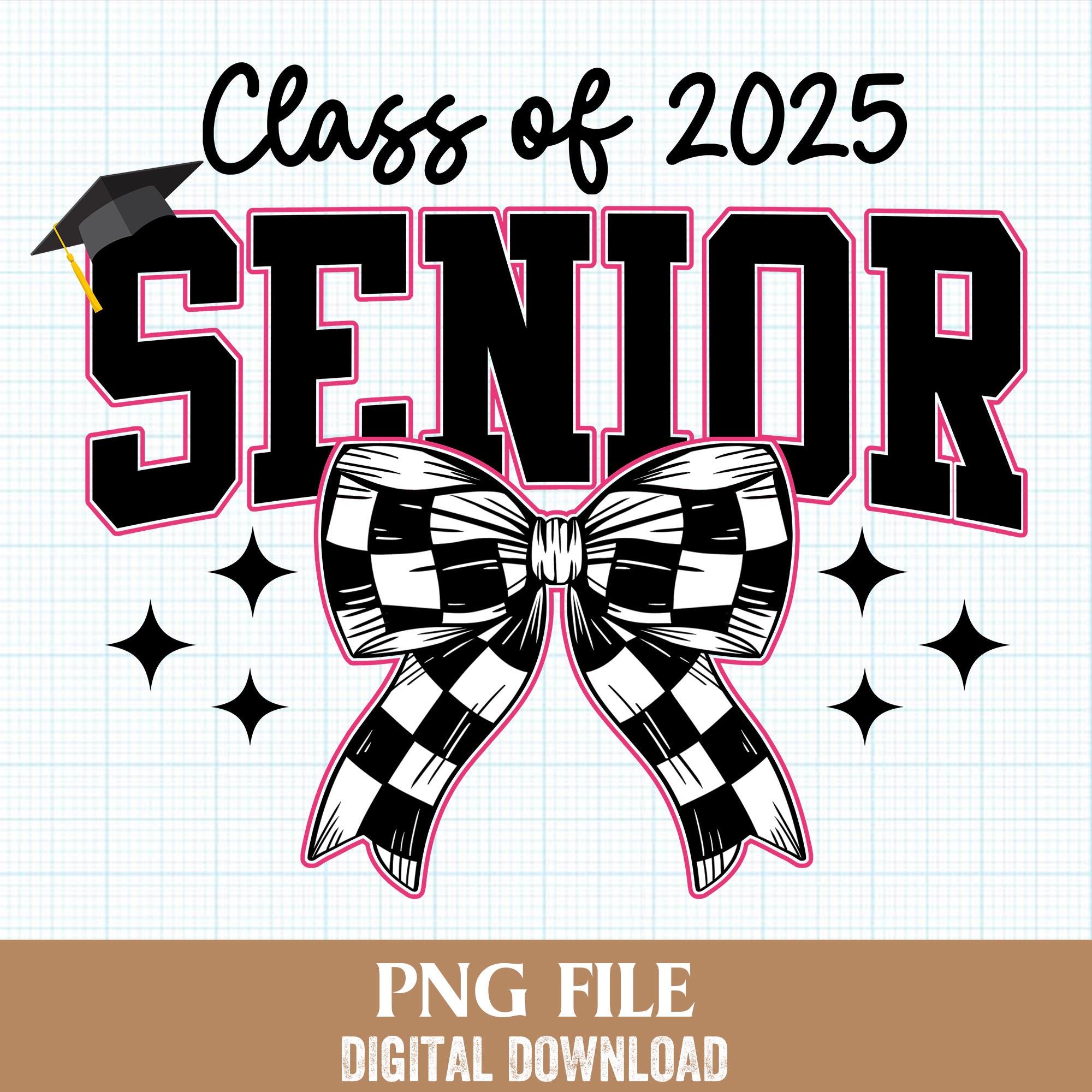 Retro Senior 2025 PNG, Class of 2025 Png, Senior Coquette Bow Png, Graduation PNG, Retro Checkered Png, High school Senior Shirt Design