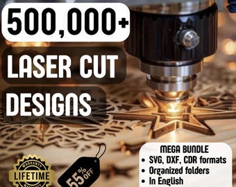 Laser Cut Files Mega Bundle | 500,000+ SVG DXF CDR Designs | Glowforge xTool cnc Files | Laser Cutting Templates | Laser Svg Bundle Pack