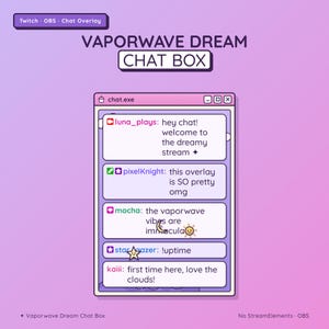 Pode incluir: Uma sobreposição de caixa de chat digital para Twitch e OBS intitulada Vaporwave Dream Chat Box. A interface apresenta uma janela rosa rotulada chat.exe com cinco mensagens de chat de usuários, incluindo luna_plays, pixelKnight, mocha, star_gazer e kaiii.