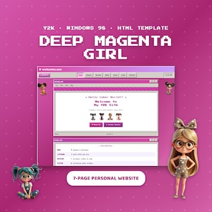 Può includere: Un modello HTML Y2K Windows 98 intitolato Deep Magenta Girl, che presenta un layout di sito web personale di 7 pagine con testo pixelato, una finestra welcome.exe e personaggi dei cartoni animati con occhiali su sfondo magenta.