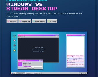 Sobreposição de área de trabalho para streaming do Windows 98 para Twitch | Layout retrô Y2K para OBS | Chat ao vivo + Reproduzindo agora + Alertas + Moldura para webcam | Sem bots