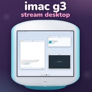 May include: A light blue iMac G3 computer display featuring a digital desktop interface with open windows for chat, music, and camera applications. The text "imac g3 stream desktop" is displayed in white and pink above the computer screen.