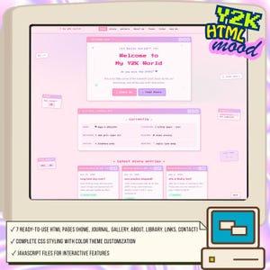 May include: A computer monitor displays a website with a pink and white color scheme, titled "My Y2K World." The site includes text, graphics, and a retro aesthetic. The image also shows a computer and text that says "7 READY-TO-USE HTML PAGES".