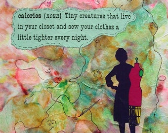 Calories Definition Collage Art: Silly Quote Painting on Canvas