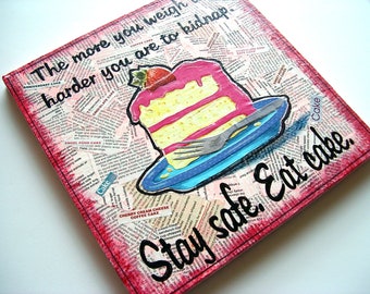 Eat Cake Art: Funny Diet Quote Collage Painting on Canvas