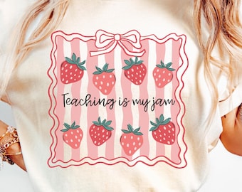 Teaching is My Jam Comfort Colors® Back To School Shirt Cute Strawberry Teacher Shirt Elementary Teacher Shirt Teacher Appreciation Gift