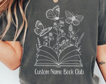 Custom Book Club Shirt Personalized Bookish Shirt Reading Lover Gift Reading T-shirt Bookworm Tee Floral Book Shirt Booktrovert Shirt Reader