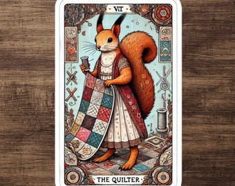 May include: A tarot card illustration featuring a squirrel dressed in a long coat and dress, holding a spool of thread and a quilt. The card is labeled "THE QUILTER" and has ornate decorative elements.