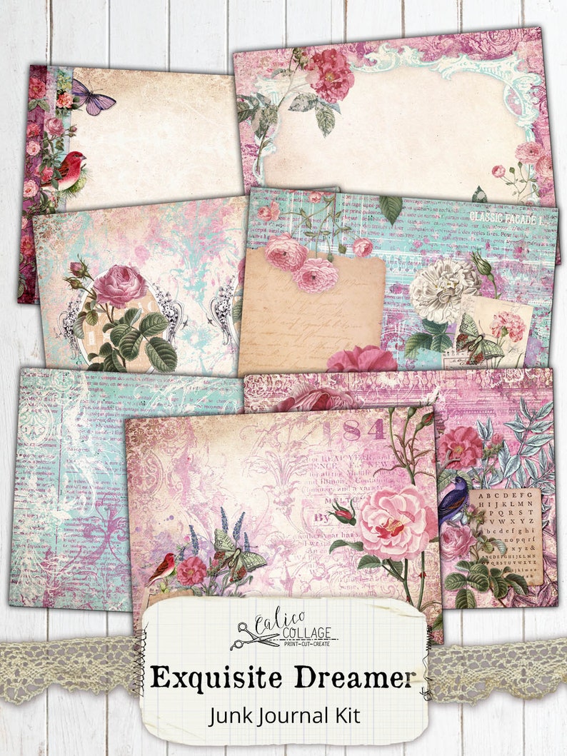 May include: A digital junk journal kit with a pink and blue color scheme. The kit features images of roses, birds, butterflies, and vintage text. The text "Exquisite Dreamer Junk Journal Kit" is printed on a white label.
