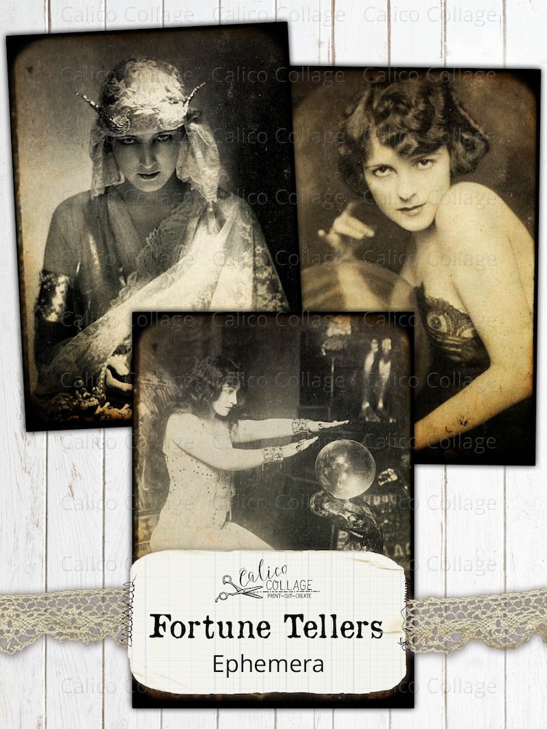May include: Vintage-style collage featuring three sepia-toned photographs of women. The images depict fortune tellers, with one woman gazing into a crystal ball. The collage includes the text "Fortune Tellers Ephemera" on a decorative label.