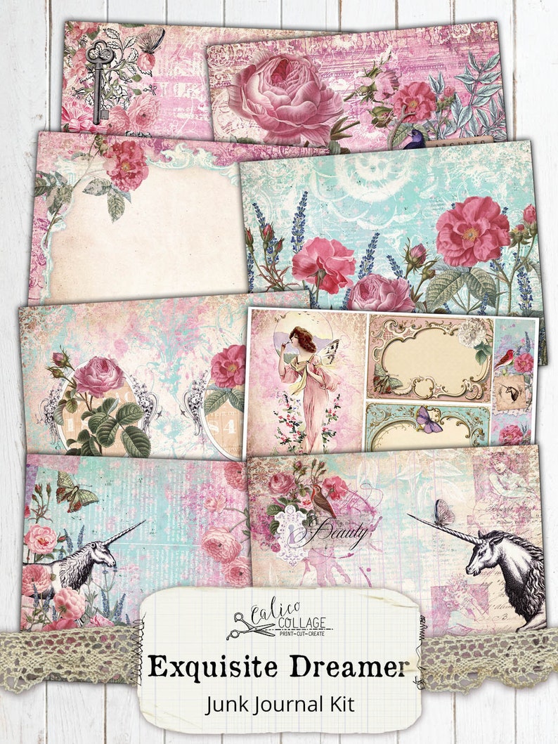 May include: A digital junk journal kit with a vintage aesthetic. The kit features images of roses, unicorns, fairies, and other whimsical elements. The text "Exquisite Dreamer Junk Journal Kit" is displayed on the bottom of the image.