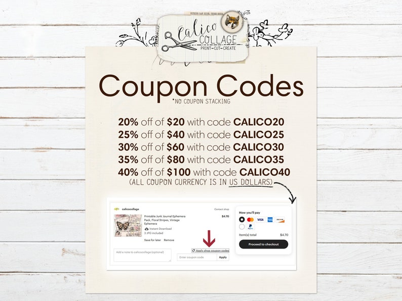 May include: A promotional image for Calico Collage, featuring coupon codes for discounts on digital products. The text includes offers like 20% off $20 with code CALICO20, up to 40% off $100. The image also shows a sample product and payment options.