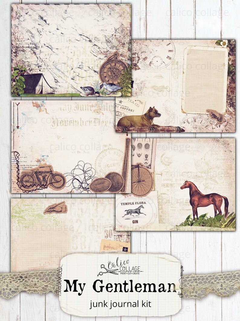 May include: A digital junk journal kit with a vintage aesthetic. The kit includes images of a bicycle, a horse, a dog, a tent, and a clock. The kit also includes text that says "My Gentleman" and "junk journal kit".