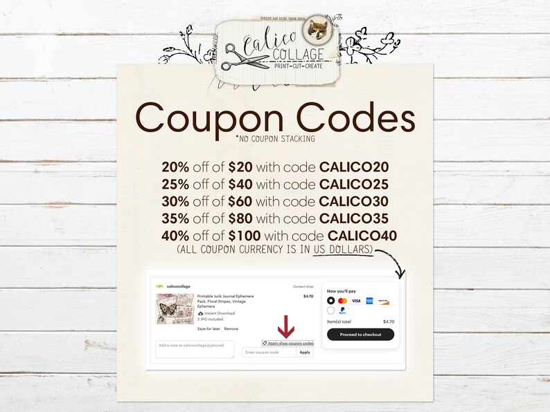 May include: A white background with brown text that reads "Coupon Codes" and lists various discount codes for different amounts. The text reads "20% off of $20 with code CALICO20", "25% off of $40 with code CALICO25", "30% off of $60 with code CALICO30", "35% off of $80 with code CALICO35", and "40% off of $100 with code CALICO40". The text also reads "(ALL COUPON CURRENCY IS IN US DOLLARS)".