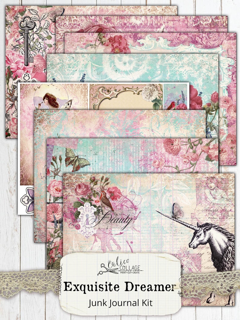May include: A digital junk journal kit with a whimsical theme. The kit includes 10 printable pages featuring a unicorn, butterflies, flowers, and vintage-inspired designs. The pages are in shades of pink, blue, and white with a distressed, textured look. The kit is titled "Exquisite Dreamer Junk Journal Kit" and is from the Calico Collage brand.