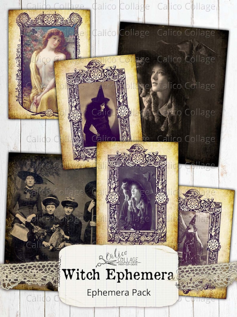 May include: A set of six vintage-style printable images featuring women in witch costumes. The images are in a collage format with a white background and a lace trim. The text "Witch Ephemera Ephemera Pack" is at the bottom of the collage.