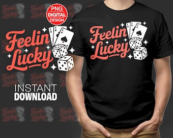 Diseño de póker "Feelin Lucky", Cuatro Ases, Gráfico de dados, Cita divertida sobre apuestas, Arte digital, Diseño de camisetas, Diseño de tazas, Diseño de casino, Archivo PNG
