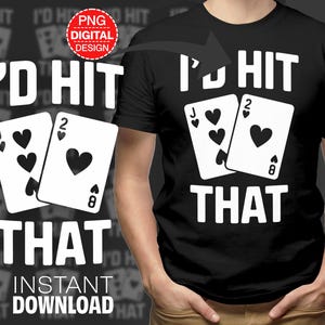 Divertente design digitale di poker, "Colpirei quello", carte PNG, file PNG tagliati, maglietta, tazza, Cricut, silhouette, arte stampabile, idea regalo