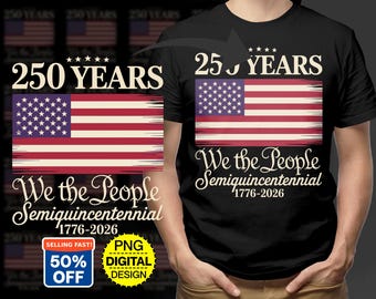 250周年記念SVGファイル、We The People PNGファイル、アメリカ国旗デジタルダウンロード、1776-2026デジタルファイル、愛国的なデザイン