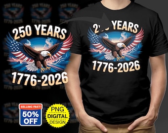 250 Years American Eagle Digital Download SVG, Patriotic PNG File, 1776 2026, USA Anniversary, Celebration Design, Digital Art