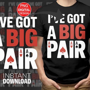 Conception drôle de poker, téléchargement numérique, grande paire PNG, conception de T-shirt, conception de tasse, cadeau de joueur de cartes, art imprimable, fichiers PNG en téléchargement numérique