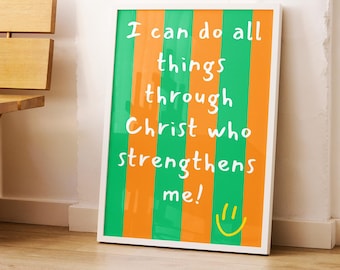 I Can Do All Things Through Christ Who Strengthens Me Philippians 4:13 Printable Wall Art Christian Poster Bible Verse Digital Download