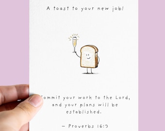 Christian New Job Card: Proverbs 16 Toast Illustration