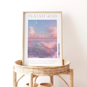 Physical Isaiah 41:10 Fear Not For I Am With You Bible Verse Wall Art, Christian Wall Decor, Dreamy Scripture Digital Print, Christian Gift