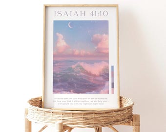 Physical Isaiah 41:10 Fear Not For I Am With You Bible Verse Wall Art, Christian Wall Decor, Dreamy Scripture Digital Print, Christian Gift