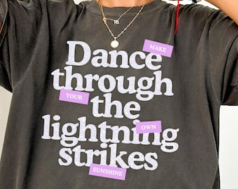 Showgirl Make Your Own Sunshine Shirt or Sweatshirt