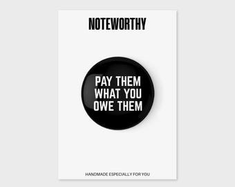 Pay Them What You Owe Them Button, Support Women's Sports, Button for Sports Tshirt