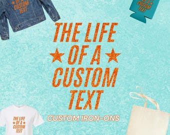 Custom Showgirl Heat Press Decal, Custom Iron On, Personalized The Life of