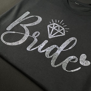 Bride Rhinestone Tshirt, Crystal Clear Rhinestone Bride Tshirt, Rhinestone Bride Sweatshirt, Bride Era Bling, Wedding Bride Bling, Bedazzle