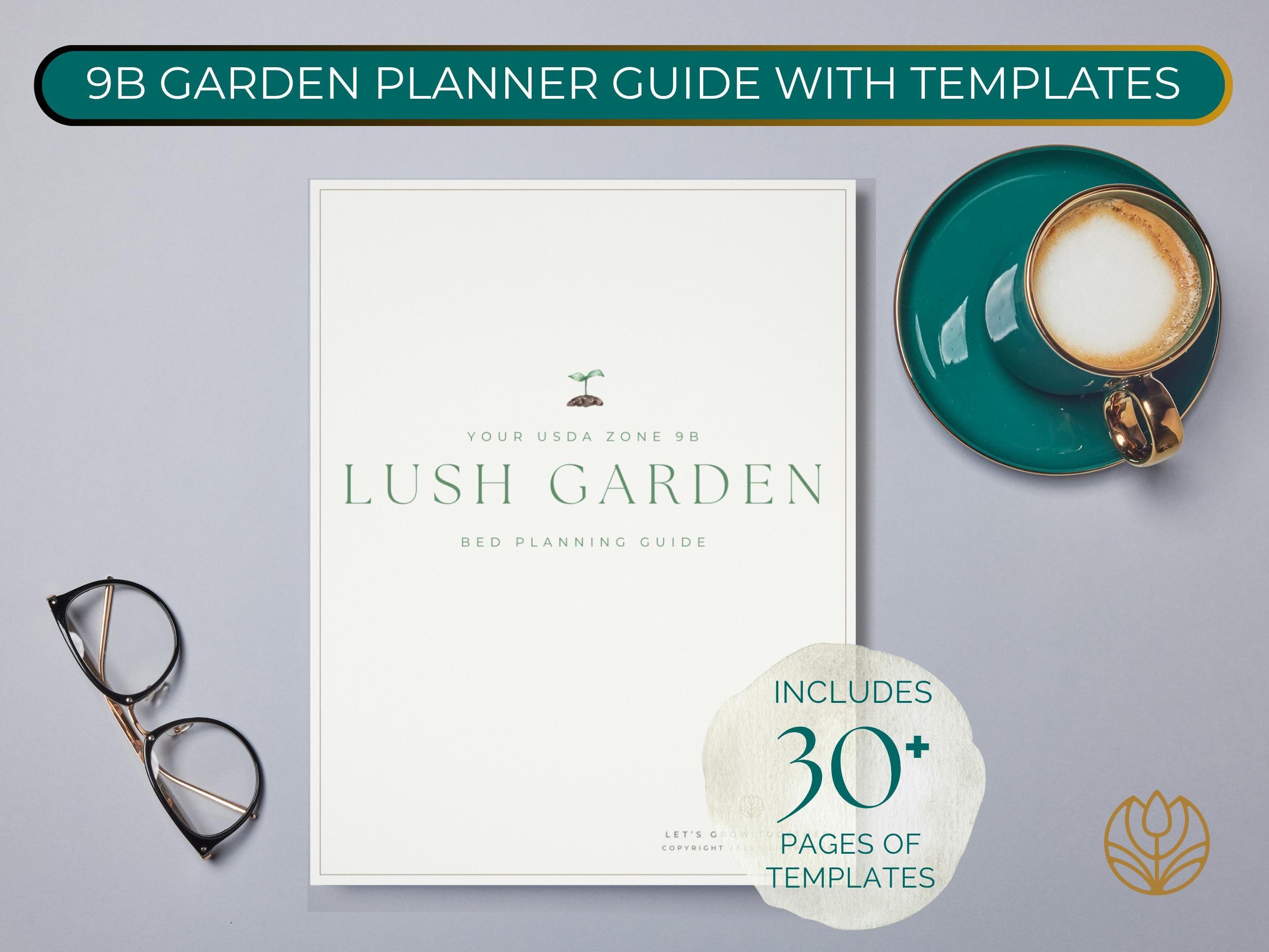 Zone 9B Garden Planner: Year-round Planting Guide and Templates (PDF ...