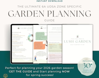 Zone 6A Garden Planner: Year-Round Planting Guide and Templates (PDF Download)