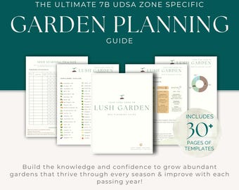 Zone 7B Garden Planner: Year-Round Planting Guide and Templates (PDF Download)