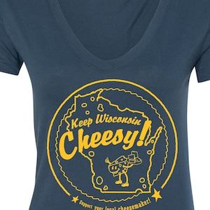 Keep Wisconsin Cheesy, V-Ausschnitt, Damen, T-Shirt, Das Original!