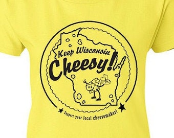 Ladies&#39;, Keep Wisconsin Cheesy, bright yellow,  Tshirt