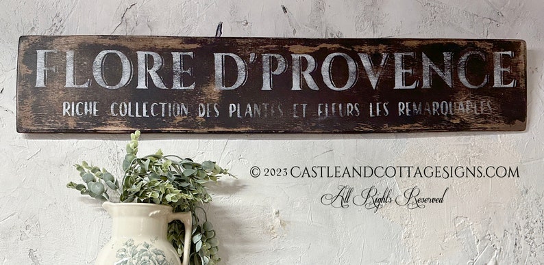 Flore d'Provence Flora of Provence Vintage French Flower Sign OOAK Castle & Cottage Signs Hand painted on Cedar wood Artist signed image 2