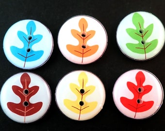 6 Assorted Colour Oak Leaf Buttons.  Bright handmade buttons. Washer and Dryer Safe. Choose Your Size.