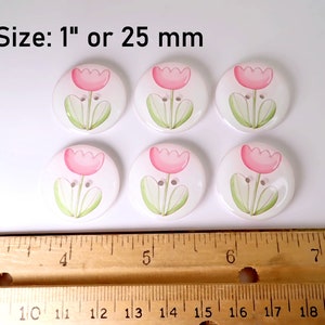 HANDMADE Buttons. Set of 6 Handmade Pink Flower or Tulip Sewing Buttons. Assorted Sizes Available. Extra large to Extra Small. 1" or 25 mm