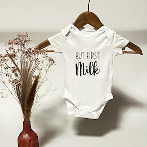 Baby bodysuit with saying &quot;But first Milk&quot; | Birth gift | Personalized baby clothes | Gender reveal | Baby gift | Baby style | Design