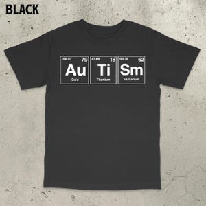 Autism Periodic Table Shirt, Funny Autism Shirt, Cool Autism Shirt, Autistic Shirt, Funny Autistic Shirt, Cursed Shirt, Funny Meme Shirt